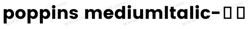 poppins mediumltalic字体转换